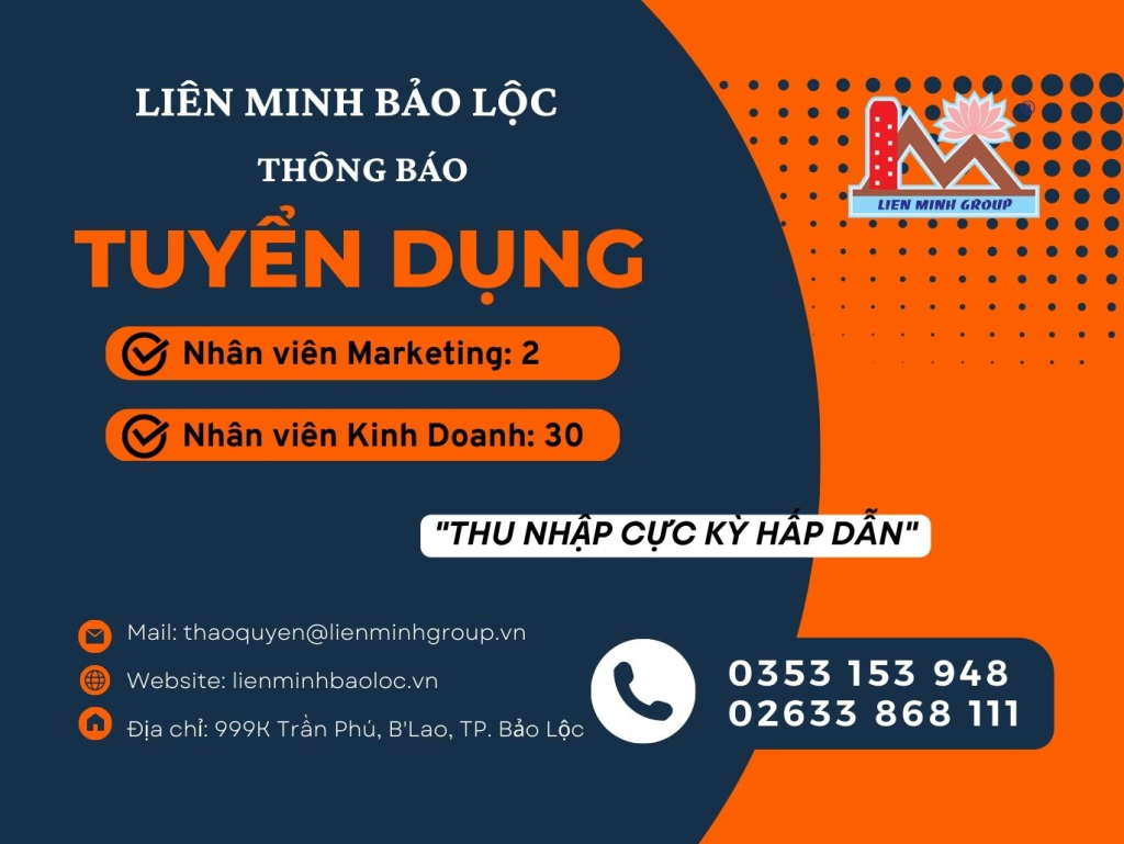 [Tuyển Dụng] Bất Động Sản Liên Minh Bảo Lộc tuyển Nhân viên Marketing và Nhân viên Sales.