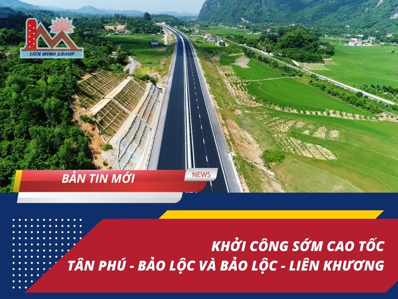 Cao Tốc Bảo Lộc - Liên Khương và Tân Phú - Bảo Lộc Sẽ Khởi Công Sớm
