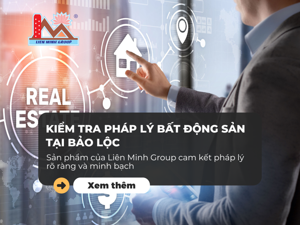 Kiểm Tra Pháp Lý Bất Động Sản Tại Bảo Lộc