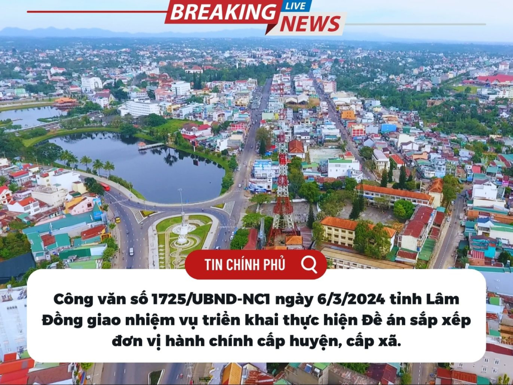 Công văn số 1725/UBND-NC1 ngày 6/3/2024 tỉnh Lâm Đồng