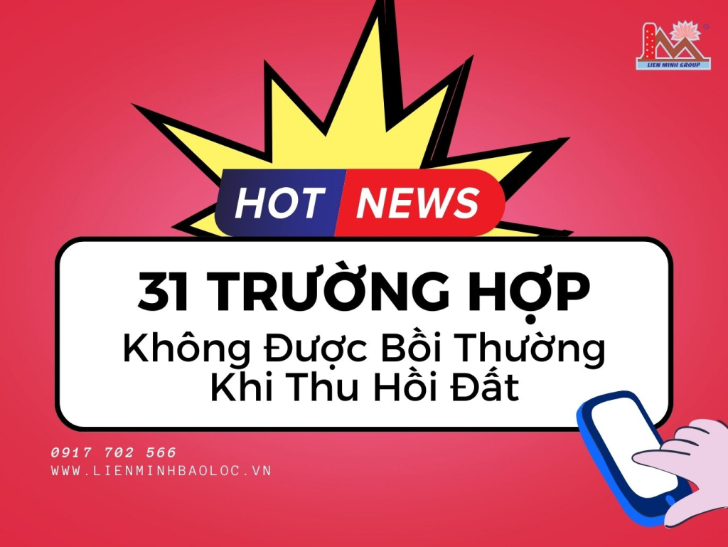 31 Trường Hợp Không Được Bồi Thường Khi Thu Hồi Đất