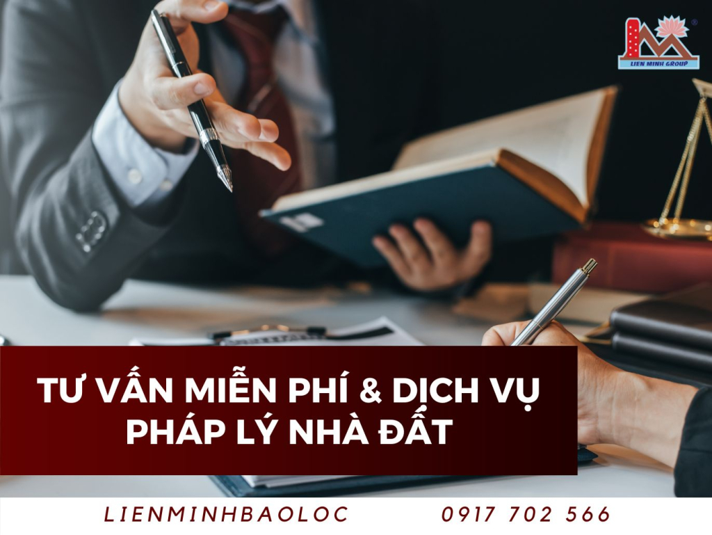 TƯ VẤN MIỄN PHÍ & DỊCH VỤ PHÁP LÝ NHÀ ĐẤT